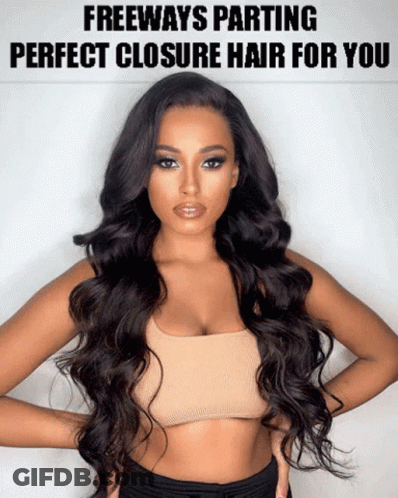 Woman Freeways Parting Perfect Closure Hair For You GIF