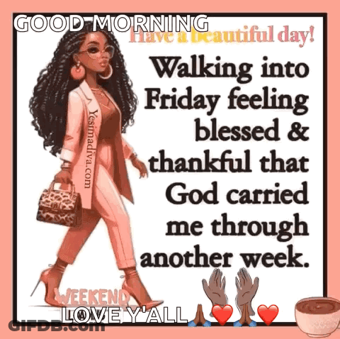 Woman Friday Grateful God Carried Me Through Another Week GIF
