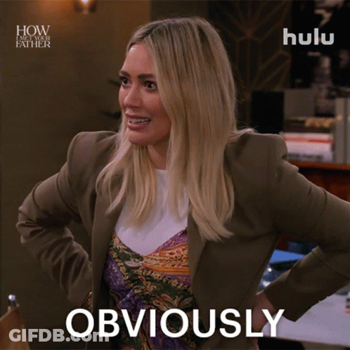 Woman From How I Met Your Father Says Obviously GIF