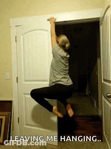 Woman Hanging On Door Leaving Me Hanging GIF
