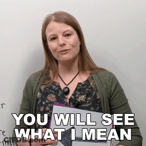 Woman Holding Clipboard You Will See What I Mean GIF
