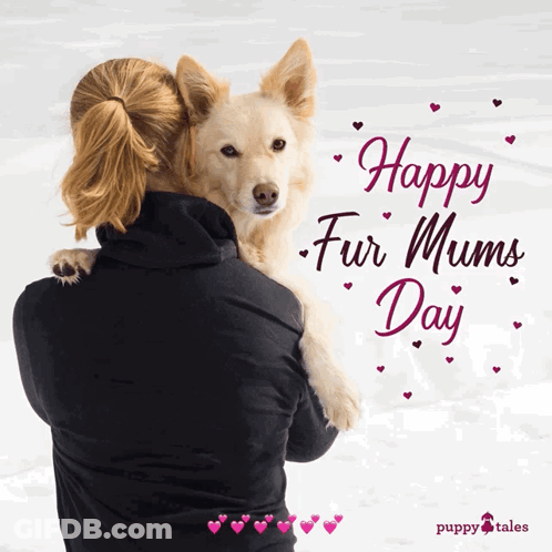 Woman Holding Dog Happy Fur Mums Day GIF