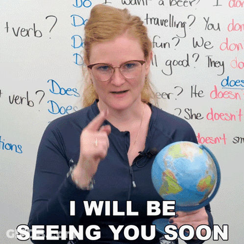 Woman Holding Globe In Front Of Whiteboard Saying I Will Be Seeing You Soon GIF