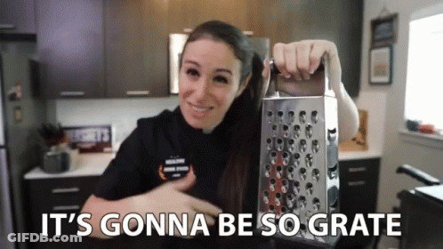 Woman Holding Grater Saying It's Gonna Be So Grate GIF