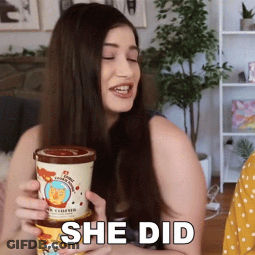 Woman Holding Ice Cream Saying She Did GIF