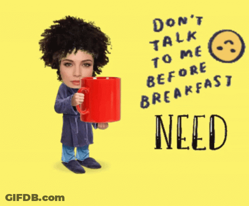 Woman Holding Red Mug Saying Don't Talk To Me Before Breakfast Need Coffee GIF