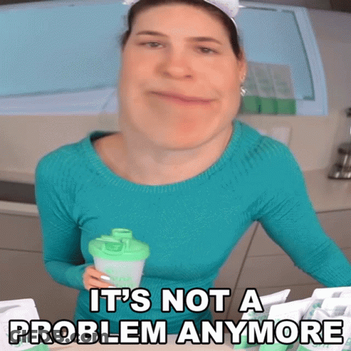 Woman Holding Shaker It's Not A Problem Anymore GIF