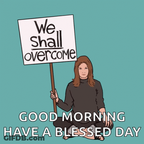 Woman Holding Sign We Shall Overcome GIF