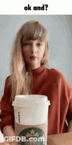 Woman Holding Starbucks Cup Asking Is It Ok GIF