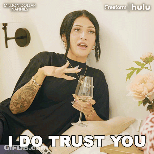 Woman Holding Wine Glass Saying I Do Trust You GIF