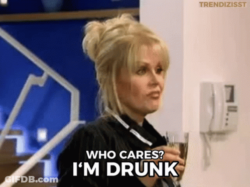 Woman Holding Wine Saying Who Cares I M Drunk GIF