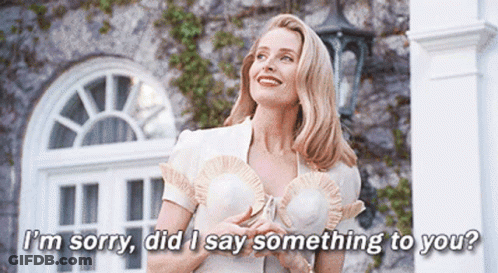 Woman I'm Sorry Did I Say Something GIF