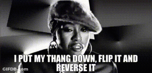 Woman I Put My Thang Down Flip It Reverse It GIF