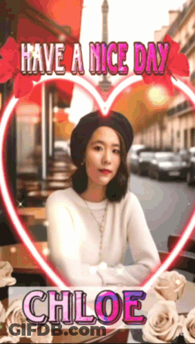 Woman In Beret With Have A Nice Day Chloe GIF