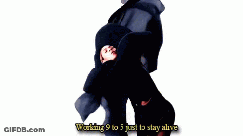 Woman In Black Dress Holding Cloth Over Head Saying Working 9 To 5 Just To Stay Alive GIF