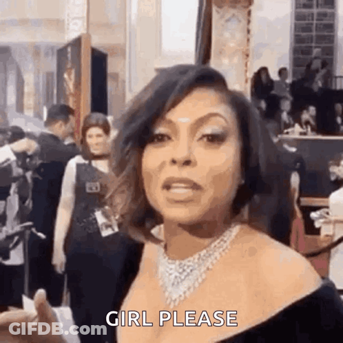 Woman In Black Dress Says Girl Please GIF