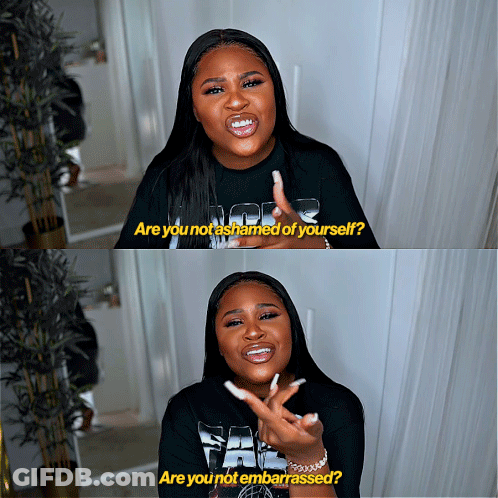 Woman In Black Shirt Saying Are You Not Embarrassed GIF