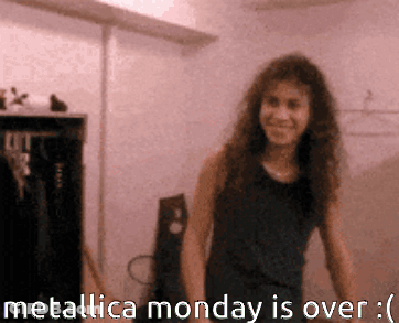 Woman In Black Tank Top Metallica Monday Is Over GIF