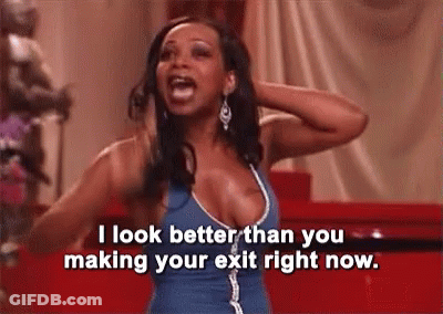 Woman In Blue Dress Saying I Look Better Than You Making Your Exit Right Now GIF