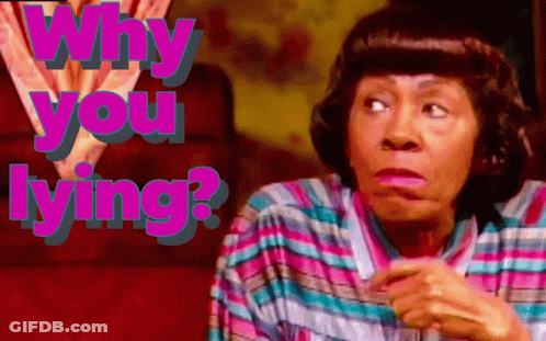 Woman In Blue Floral Shirt Says I Know You Lying GIF