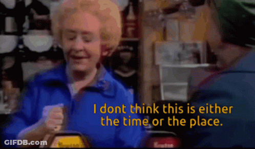 Woman In Blue Jacket I Dont Think This Is Either The Time Or Place GIF
