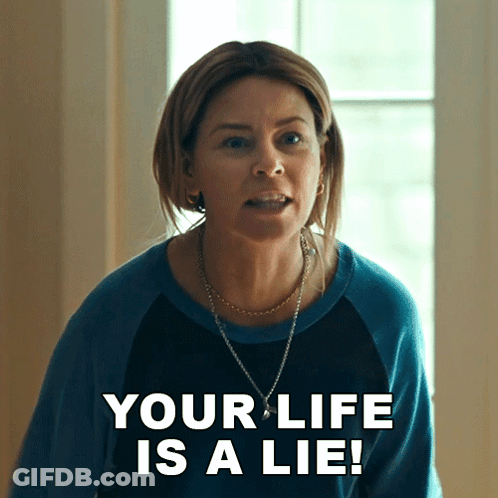 Woman In Blue Shirt Saying Your Life Is A Lie GIF