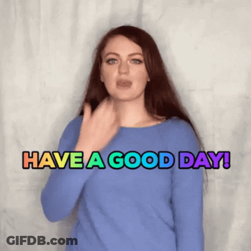 Woman In Blue Shirt Says Have A Good Day GIF