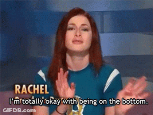 Woman In Blue Shirt Says Rachel I'm Totally Okay With Being On The Bottom GIF