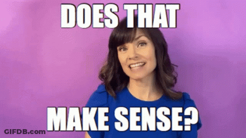 Woman In Blue Shirt Smiling Does That Make Sense GIF