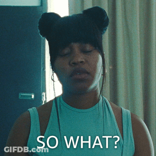 Woman In Blue Tank Top Saying So What GIF
