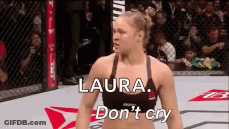 Woman In Boxing Ring Saying Laura Don't Cry GIF