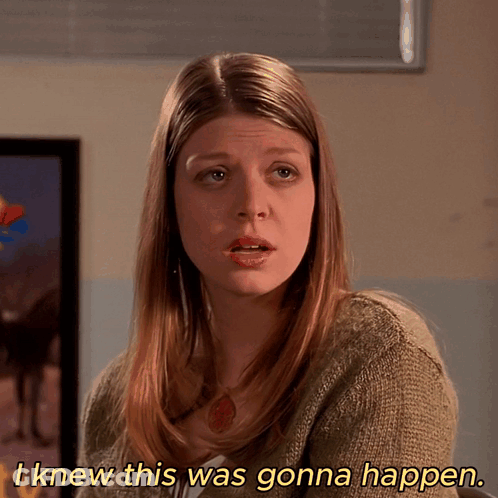 Woman In Brown Sweater Saying I Knew This Would Happen GIF