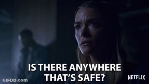 Woman In Dark Room Asking If Anywhere Safe GIF