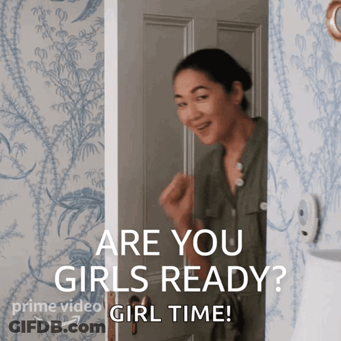 Woman In Doorway Are You Girls Ready Girl Time GIF