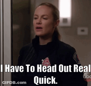 Woman In Firefighter Uniform Saying I Have To Head Out Rear Quick GIF