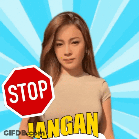 Woman In Front Of Stop Sign And Jangan Sign GIF