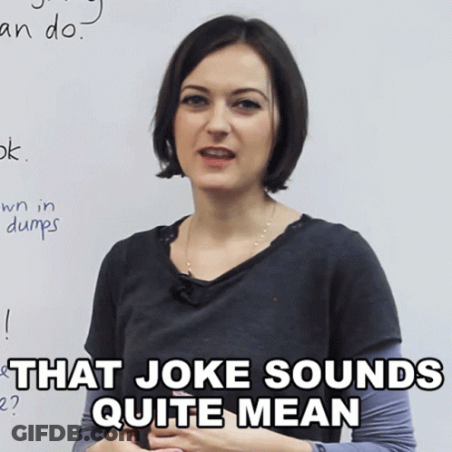 Woman In Front Of White Board Says That Joke Sounds Quite Mean GIF