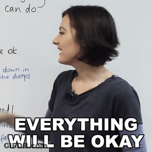 Woman In Front Of Whiteboard Saying Everything Will Be Okay GIF