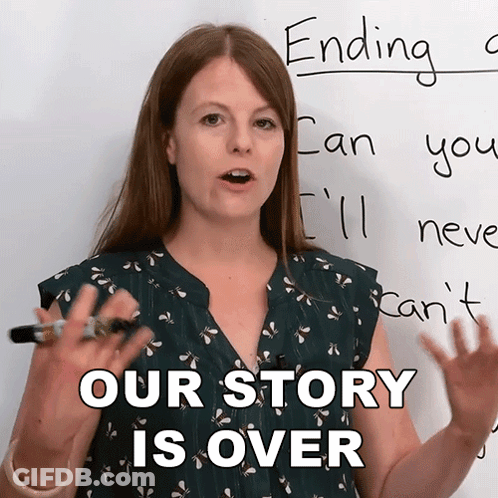 Woman In Front Of Whiteboard Saying Our Story Is Over GIF
