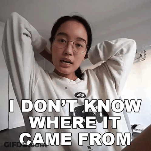 Woman In Glasses And White Shirt Says I Don't Know Where It Came From GIF