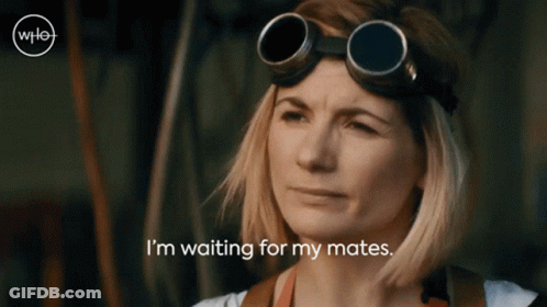 Woman In Goggles With Who Logo I'm Waiting For My Mates GIF