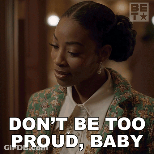 Woman In Green Jacket Saying Don't Be Too Proud Baby GIF