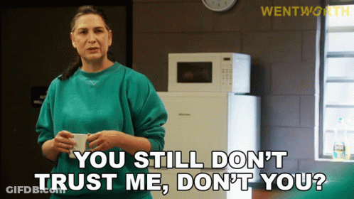 Woman In Green Sweatshirt Says You Still Don't Trust Me GIF