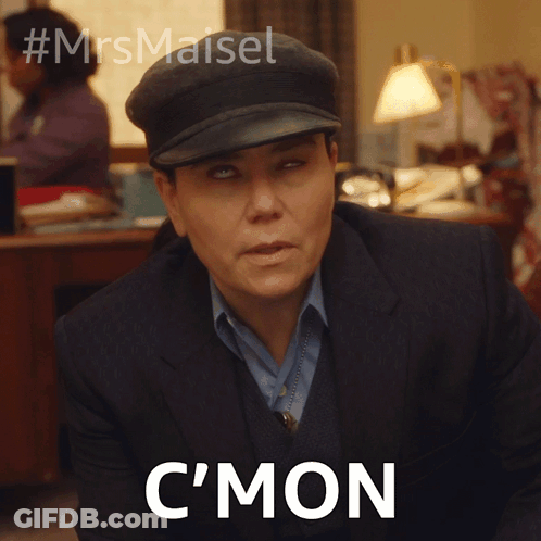 Woman In Hat Says C'mon In Front Of Mrs Maisel Logo GIF
