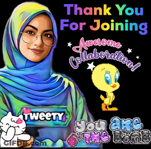 Woman In Hijab And Tweety Thank You For Joining Awesome Collaboration You Are The Bomb GIF