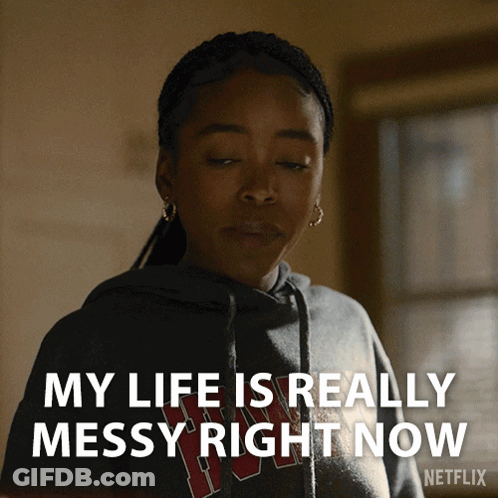 Woman In Hoodie Saying My Life Is Messy GIF