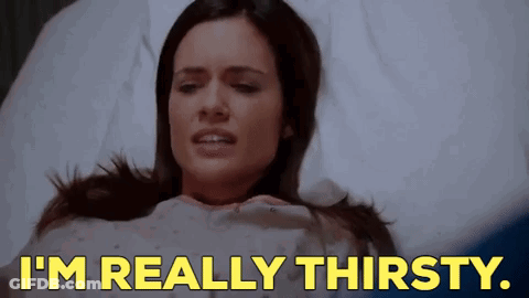 Woman In Hospital Bed Says I'm Really Thirsty GIF