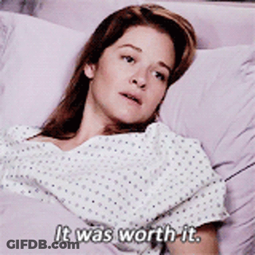 Woman In Hospital Gown Saying It Was Worth It GIF