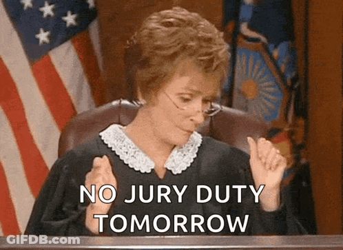Woman In Judge Chair No Jury Duty Tomorrow GIF