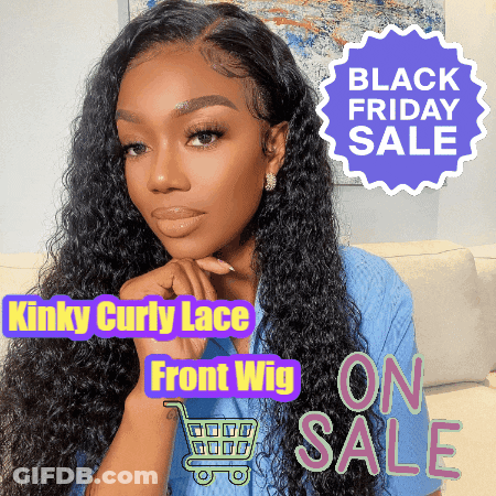 Woman In Kinky Curly Lace Front Wig On Black Friday Sale GIF